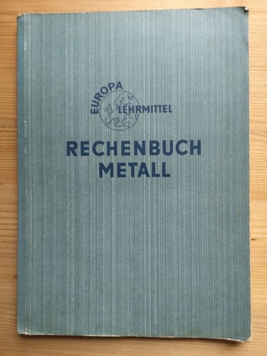 Rechenbuch metall europa - rechenbuch, metall,