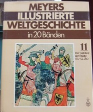 MEYERS ILLUSTRIERTE WELTGESCHICHTE DER AUFSTIEG DER STÄDTE 11.-12. JH. BAND 11