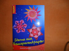 Sterne aus Transparentpapier zauberhaft gefaltet Armin Täubner
