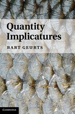 Quantity Implicatures, Geurts
