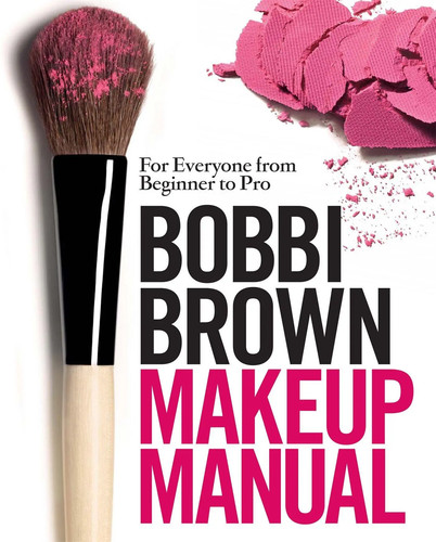 Bobbi brown makeup manual for - brown,