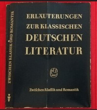 DDR Zwischen Klassik und Romantik Erläuterungen zur Literatur 1963 Klaus Gysi