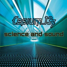 Cesium:137 Science and Sound