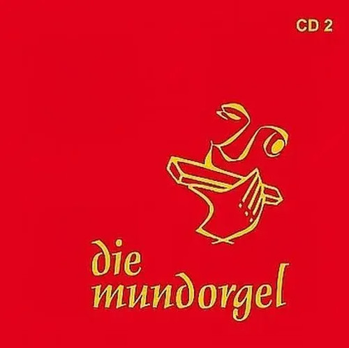 Die mundorgel lieder - die,