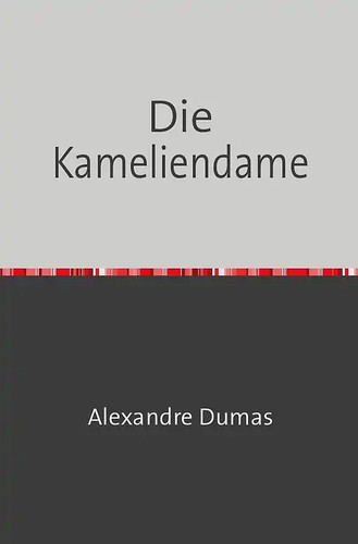 Die kameliendame - die,