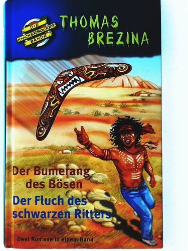 Der bumerang des bösen - der, bösen.