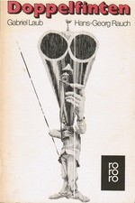 Doppelfinten. Texte u. Zeichn