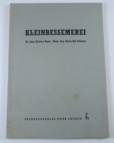 Kleinbessemerei stahlguss - kleinbessemerei,