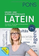 PONS Grund- und Aufbauwortschatz Latein: Latein nac... | Buch | Zustand sehr gut