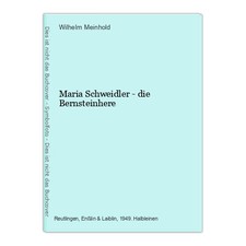 Maria Schweidler - die