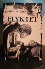 Flyktet - Justin C. Skylark