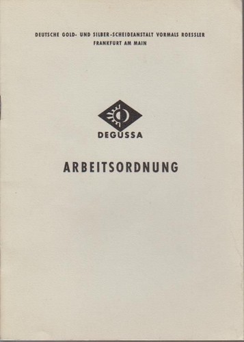 Degussa arbeitsordnung - degussa,
