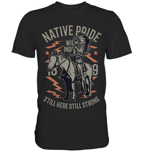 Native pride shirt wilder - t-shirt,