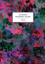 The Fashion Insiders Guide to