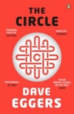 Dave Eggers / The Circle /