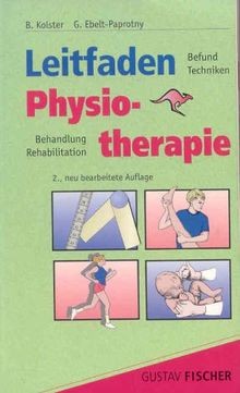 Leitfaden physiotherapie von - physiotherapie,