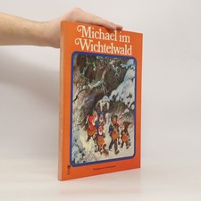 Michael im Wichtelwald  | 