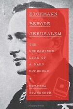 Eichmann Before Jerusalem: The