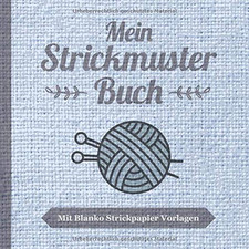 Mein Strickmuster Buch - Mit