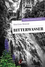Bitterwasser: Ein