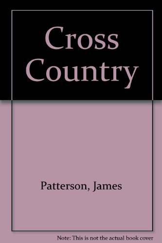 Cross country james patterson - cross, country,james