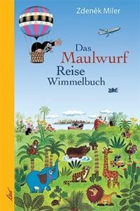 Das maulwurf reise wimmelbuch - das,