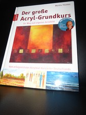 Der große Acryl-Grundkurs Martin Thomas Acrylmalerei Acrylbild