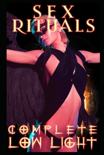 Sex rituals the completed - rituals,