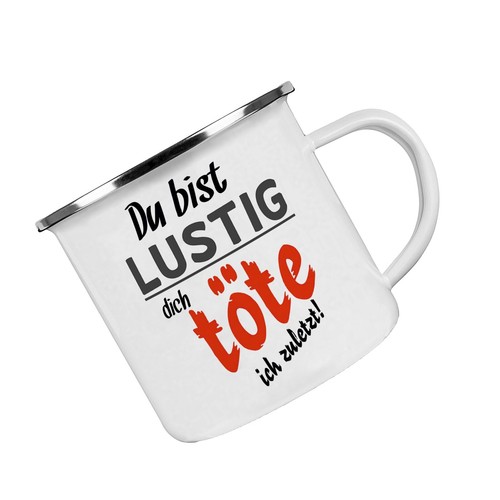 Emaille tasse du bist - emaille-tasse,