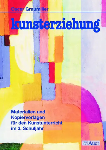 Kunsterziehung klasse 3 - kunsterziehung,,