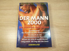 Meryn, Metka, Kindel: Der Mann 2000 - Die Hormon-Revolution / Gebunden
