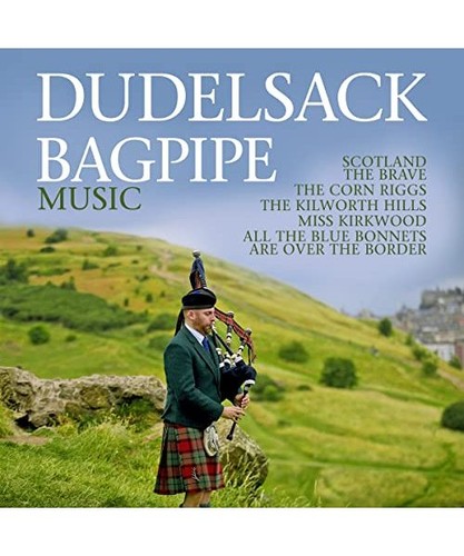 Dudelsack bagpipe music - dudelsack/bagpipe,