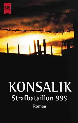 Strafbataillon 999 roman - strafbataillon, 999.
