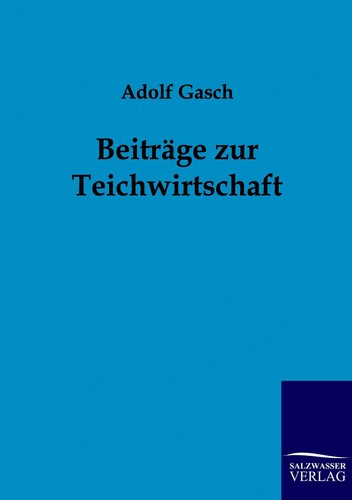 Beiträge zur teichwirtschaft - beiträge,