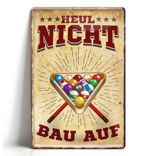 Blechschild heul nicht bau auf - heul,