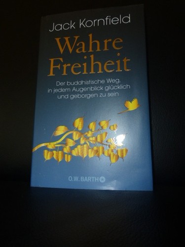 Jack kornfield wahre - wahre, freiheit