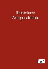 Illustrierte Weltgeschichte by