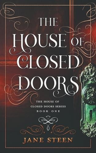 Jane steen the house - of, closed