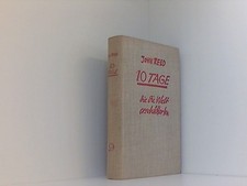 Zehn Tage, die die Welt erschütterten Reed John/Schulz, Willi: