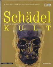 Schädelkult Kopf und Schädel