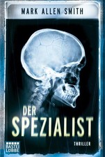 Der Spezialist: Thriller Smith