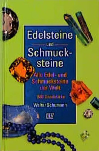 Edelsteine und schmucksteine - und,