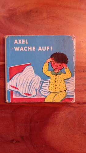 Axel wach auf kinderbuch - axel,
