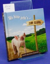 Wo bitte geht's zum Glück