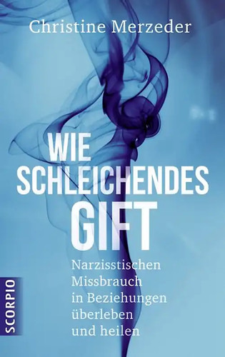 Wie schleichendes gift - wie,