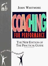 Coaching for Performance: The Principles and Practices of Coaching and Leaders,