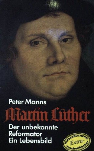 Martin luther der unbekannte - luther:,