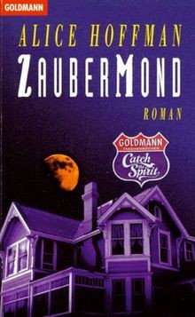 Zaubermond von alice hoffman - alice, |