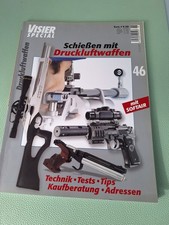VISIER SPECIAL Sonderheft Nr. 46 Schießen mit Druckluftwaffen