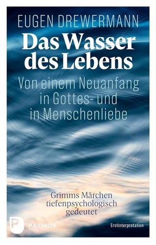 Eugen drewermann das wasser - drewermann,